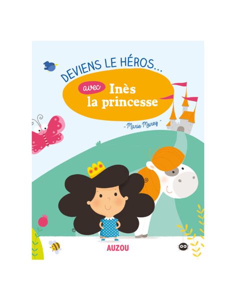 Livre : Deviens le héros avec Inès la princesse DEVIENS LE HERO / 16PJME009LIB999