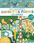 French book - Mes premières gommettes formes les animaux 1E GOM FOR ANI / 22PJME007LIB999