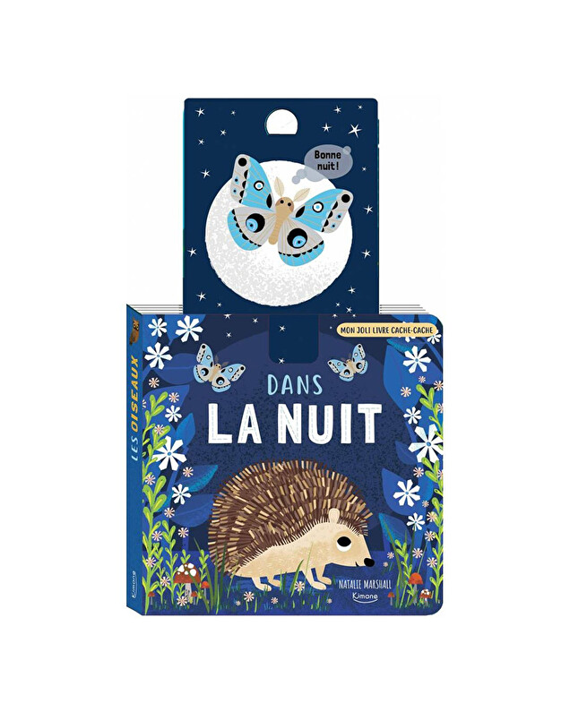 Mon joli livre cache-cache Dans la nuit  Kimane